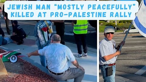 BREAKING NEWS! Jewish man "Mostly Peacefully" Murdered at Pro Palestine Rally! #Viral #Hamas #news