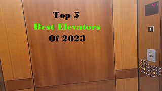 STF's Top 5 Best Elevators of 2023!