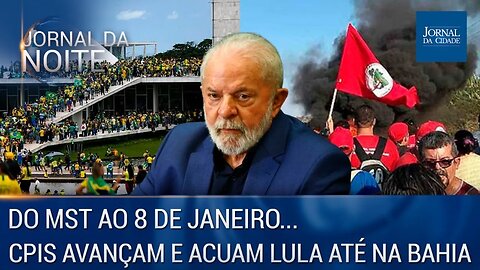 Do MST ao 8 de janeiro... CPIs avançam e acuam Lula até na Bahia - 11/04/23