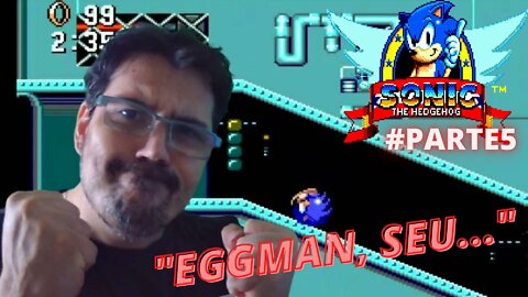 JOGANDO ATÉ ZERAR - SONIC THE HEDGEHOG - MASTER SYSTEM - #parte5 - Sonic vai te pegarrrrr