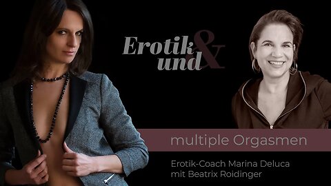 EROTIK UND multiple Orgas*en - Wenn beide mehrmals können / Beatrix Roidinger