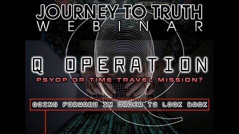 Q OPERATION: PSYOP OR TIME TRAVEL MISSION? | TRAILER | THIS SUNDAY ON PATREON
