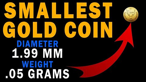 The Smallest Gold Coin IN THE WORLD!