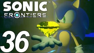 EMERALD HUNTING | Sonic Frontiers Let's Play - Part 36