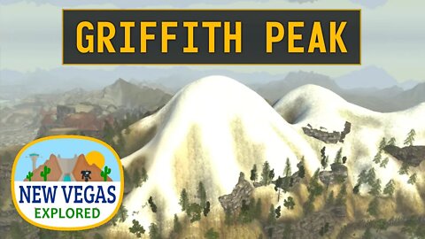 Fallout New Vegas | Griffith Peak Explored