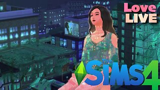 Love | The Sims 4 | LIVE | Gameplay