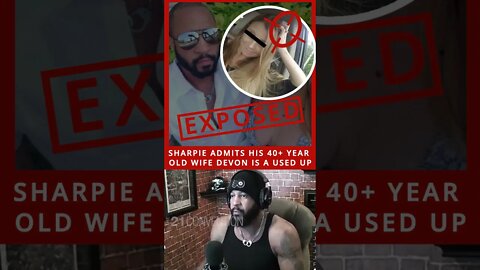 Beta male ​@Donovan Sharpe admits his 40+ year old wife 'Devon' is a 304! #shorts