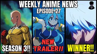 Weekly Anime News Episode 27 | WAN 27