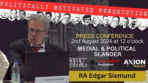 🔵⚡️ Presentation: Legal attorney Edgar Siemund at the AXION Resist press conference on 02.08.2024