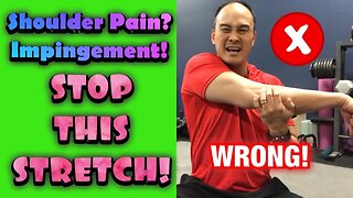 Shoulder Pain! Impingement! *STOP This Stretch* Do This Instead! | Dr Wil & Dr K