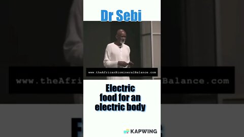 DR SEBI - ELECTRIC FOOD FOR AN ELECTRIC BODY #shorts #drsebi