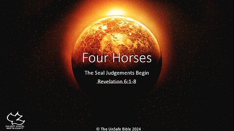 Revelation 6:1-8 Four Horses