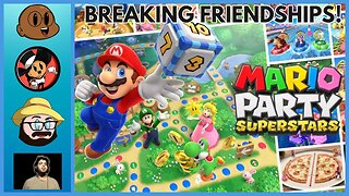 MARIO PARTY SUPERSTARS! With Friends!
