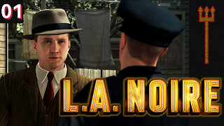 L.A. Noire Part 1
