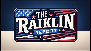 The Raiklin Report | August 2, 2024