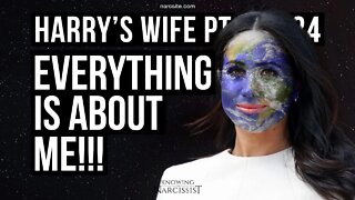 Harry´s Wife 102.24 Everything Is About Me! (Meghan Markle)