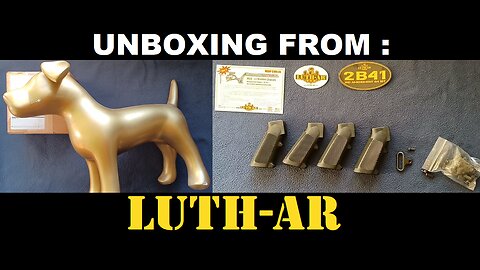 UNBOXING: LUTH-AR. AR-15 A2 Pistol Grip, Ambi-Selector/Safety, REAR SLING SWIVEL.