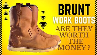 Brunt Work Boot Review By A Working Man!! Watch Before You Buy