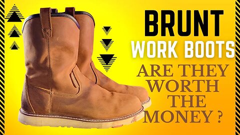 Brunt Work Boot Review By A Working Man!! Watch Before You Buy