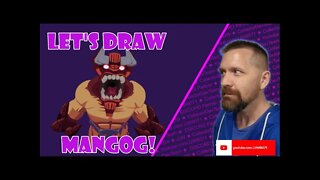 Let's Draw MANGOG!