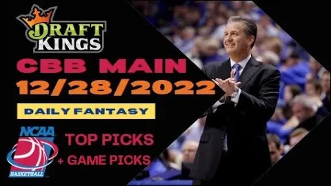 Dreams Top Picks CBB DFS Today Main Slate 12/28/22 Daily Fantasy Sports Strategy DraftKings