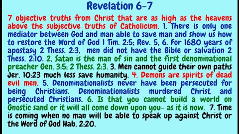 Rev. 6-7 SEVEN SEALS BROKEN AND ALL GNOSTICISM; DENOMINATIONALISM, SOCIALISM, ATHEISM ETC. DESTROYED!