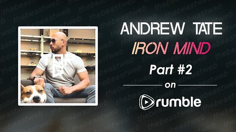 Andrew Tate - Iron Mind Part 2