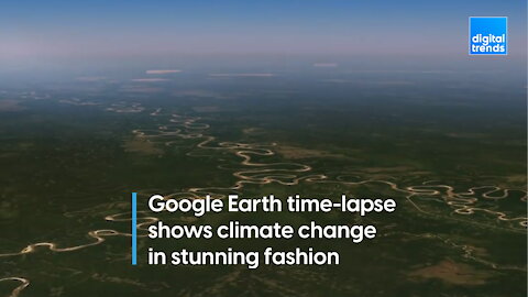 Stunning Google Earth time-lapse shows effects of climate change