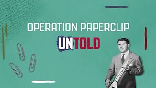 OPERATION PAPERCLIP , WERNHER VON BRAUN AND THE ALIEN INVASION.