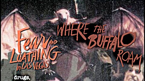 Where The Buffalo Roam + Fear And loathing in las vegas soundtrack