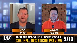 NFL Week 2 Predictions and Picks | UFC Noche Betting Advice | Last Call 9/16