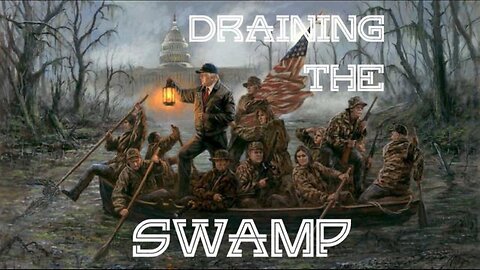 Donald Trump: Draining The Swamp