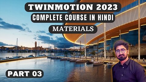 Twinmotion 2023 Complete Course | Create Custom PBR Materials | Part 03