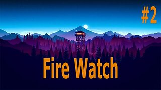 Fire Watch Ep2 Elementary dear Watson