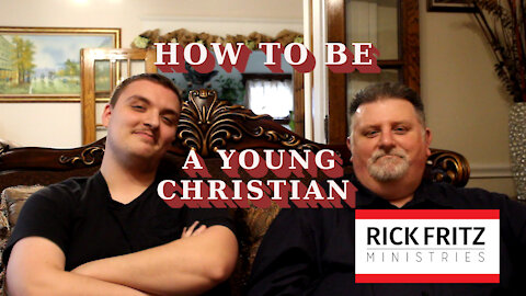 How to Be a Young Christian