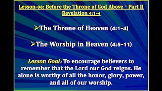 Revelation Lesson-08: Before the Throne of God Above Part II