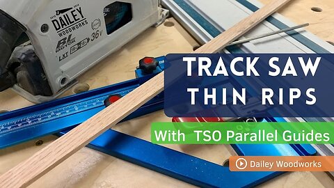 Making Edge Banding Using TSO Parallel Guides and Makita Tracksaw || The Recreational Woodworker
