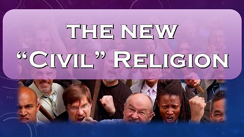 May God Protect us From the New Civil Religion
