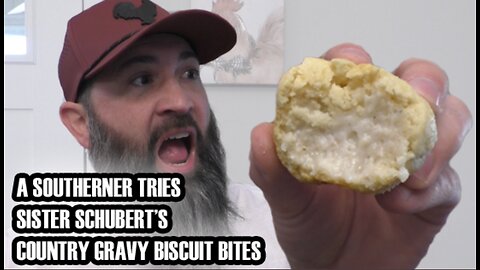 A SOUTHERNER Tries Store Bought Gravy Biscuit Bites