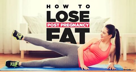 How to Lose Belly Fat and Weight After Pregnancy