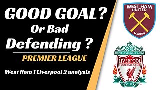 west ham v liverpool analysis