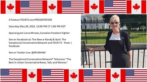 TECN TV The NEW w/ Randy & April 052822. Special guest Liana Minato, Canadian Freedom Fighter