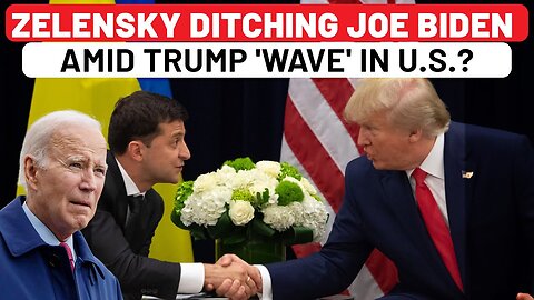 Zelensky Dumps Biden, Woos Trump? Ukraine’s Big Republican Outreach | U.S. Polls | Russia War