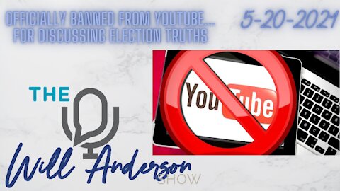 Officially Banned From YouTube--For Discussing Election Truths
