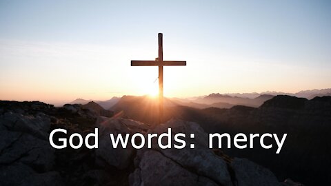 God words: mercy