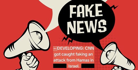 CNN got caught producing fake news in Gaza