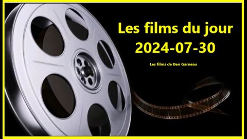 Les films du jour = 2024-07-30