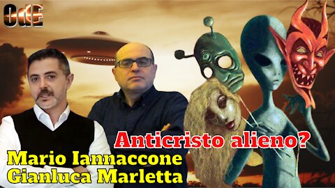 LA MITOLOGIA UFO E LA VENUTA DELL' ALIENO: MESSIA O ANTICRISTO? MARIO IANNACCONE, GIANLUCA MARLETTA