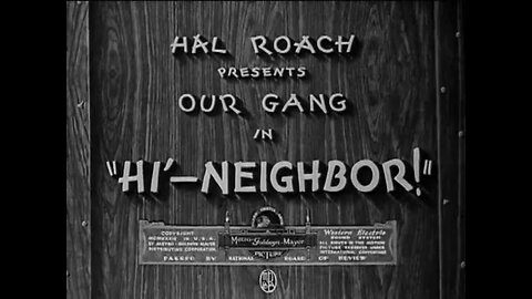 The Little Rascals - "Hi'-Neighbor!"