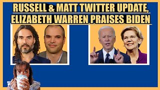 RUSSELL BRAND & MATT TAIBBI TWITTER FILES EXPLANATION, ELIZABETH WARREN PRAISES JOE BIDEN